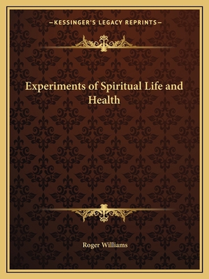 Experiments of Spiritual Life and Health 1162598972 Book Cover