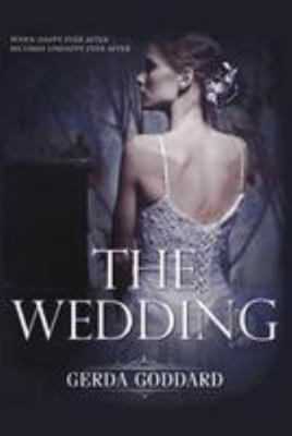 The Wedding: When happy ever after becomes unha... 1499555598 Book Cover