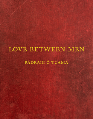 Love Between Men 1556597150 Book Cover