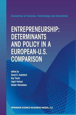 Entrepreneurship: Determinants and Policy in a ... 147577608X Book Cover