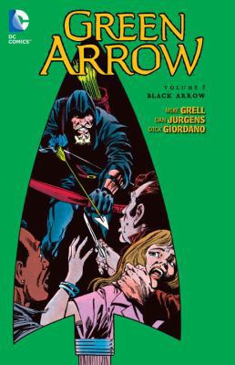 Green Arrow, Volume 5: Black Arrow 1401260799 Book Cover