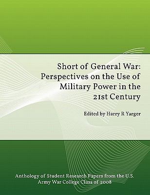 Short of General War: Perspectives on the Use o... 1780390483 Book Cover