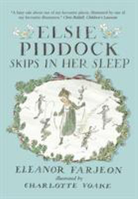 Elsie Piddock Skips in Her Sleep 140636651X Book Cover