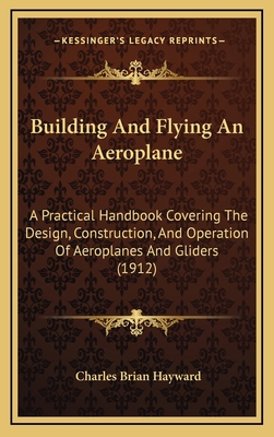 Building And Flying An Aeroplane: A Practical H... 1164705946 Book Cover