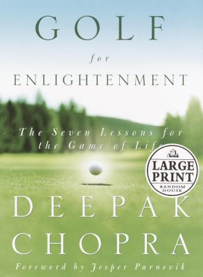 Golf for Enlightenment: Seven Lessons for the G... [Large Print] 0375431934 Book Cover