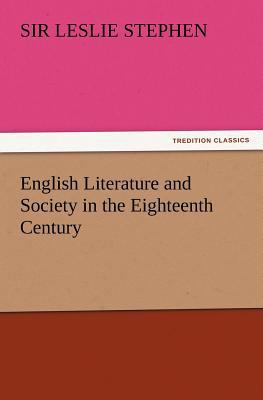 English Literature and Society in the Eighteent... 3847233815 Book Cover