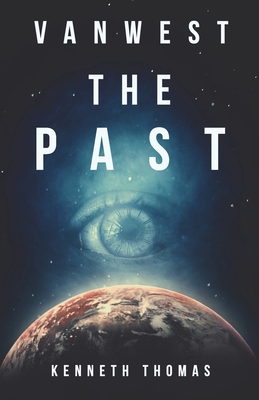 VanWest The Past: VanWest Series B088Y1CR3Z Book Cover