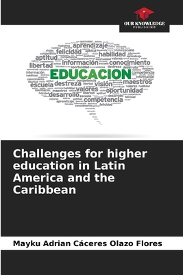 Challenges for higher education in Latin Americ... 6207157516 Book Cover