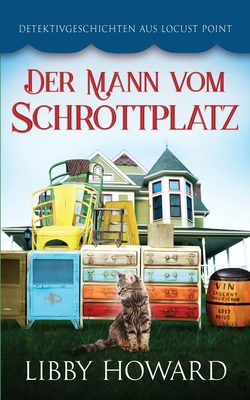 Der Mann vom Schrottplatz [German] 1952216729 Book Cover