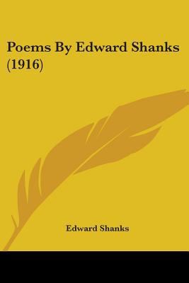 Poems By Edward Shanks (1916) 0548598215 Book Cover