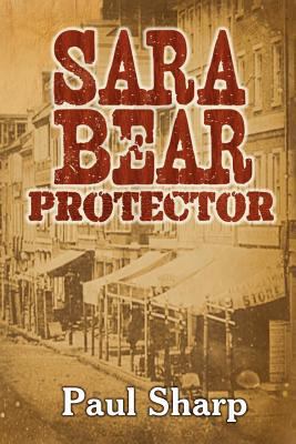 Sara Bear Protector 1463696094 Book Cover