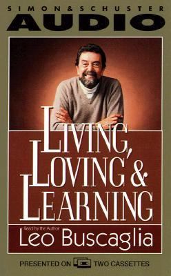 Living, Loving and Learning 0671520628 Book Cover