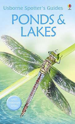 Ponds and Lakes (Usborne Spotter's Guide) by An... 0746073631 Book Cover