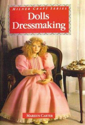 Dolls Dressmaking 1863510788 Book Cover