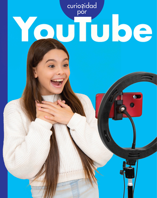 Curiosidad Por Youtube [Spanish] 1645495965 Book Cover