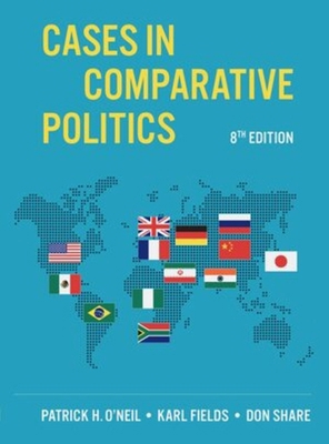 Cases in Comparative Politics 1324061936 Book Cover