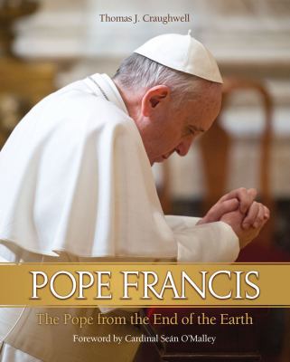 Pope Francis: The Pope from the End of the Earth 1618901362 Book Cover