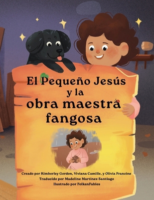 El Pequeño Jesús y la obra maestra fangosa (Lit... [Spanish] [Large Print] 196475528X Book Cover
