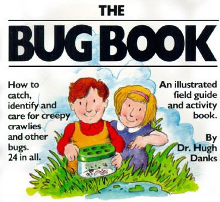 The Bug Book 089480314X Book Cover