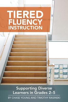 Tiered Fluency Instruction: Supporting Diverse ... 1496608038 Book Cover