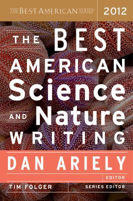 The Best American Science and Nature Writing 2012 0547799535 Book Cover