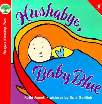 Hushabye, Baby Blue 0694013412 Book Cover