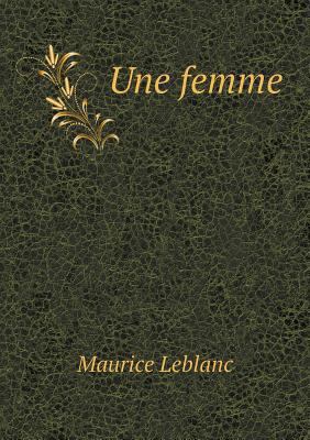 Une femme [French] 5518924798 Book Cover