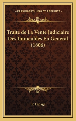 Traite de La Vente Judiciaire Des Immeubles En ... [French] 1167907973 Book Cover