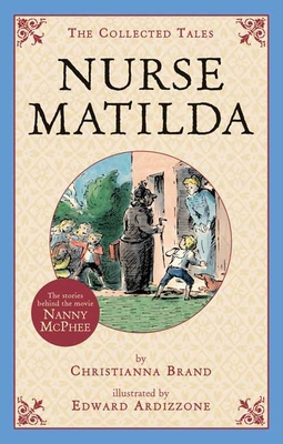 Nurse Matilda: The Collected Tales 1582346704 Book Cover