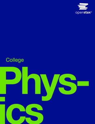 College Physics by OpenStax (hardcover version,... 1938168003 Book Cover
