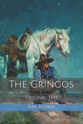 The Gringos: Original Text B0858TTHK9 Book Cover