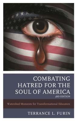 Combating Hatred for the Soul of America: Water... 1475865074 Book Cover