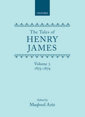 The Tales of Henry James 0198125739 Book Cover