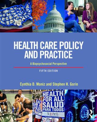 Health Care Policy and Practice: A Biopsychosoc... 1138079960 Book Cover