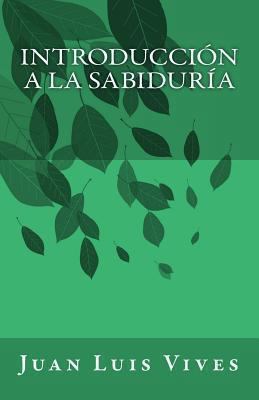 Introducción a la sabiduría [Spanish] 1483977536 Book Cover