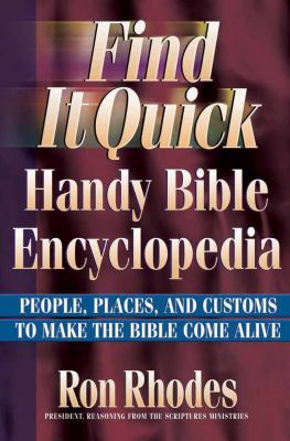 Find It Quick Handy Bible Encyclopedia 0736905596 Book Cover