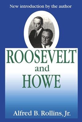 Roosevelt and Howe 113853210X Book Cover