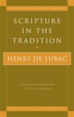 Scripture in the Tradition 0824518713 Book Cover