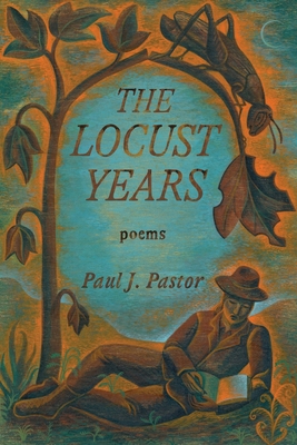 The Locust Years 1951319036 Book Cover