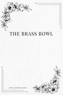 The Brass Bowl 1979113254 Book Cover