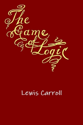 The Game of Logic 1678149640 Book Cover