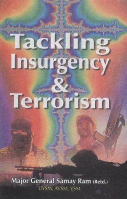 Tackling Insurgency & Terrorism 8170491363 Book Cover