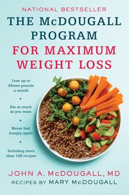 The McDougall Program for Maximum Weight Loss B00A2MRFPO Book Cover