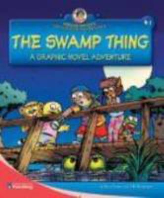 The Swamp Thing: A Graphic Novel Adventure (Mer... 0769647626 Book Cover