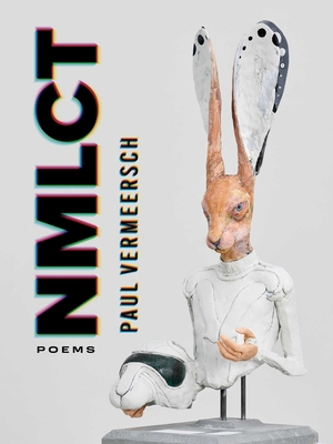 Nmlct: Poems 1770418350 Book Cover