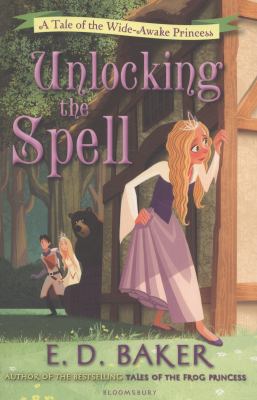 Unlocking the Spell: A Tale of the Wide-Awake P... 1408838451 Book Cover