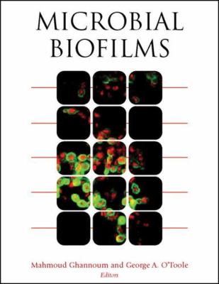 Microbial Biofilms 1555812945 Book Cover