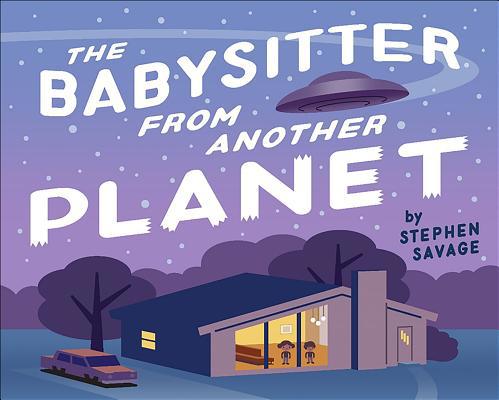 The Babysitter from Another Planet 0823445704 Book Cover