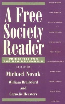 A Free Society Reader: Principles for the New M... 0739101439 Book Cover