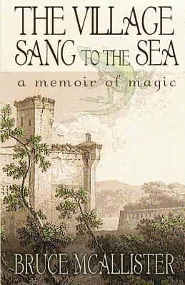 The Village Sang to the Sea 0953478491 Book Cover